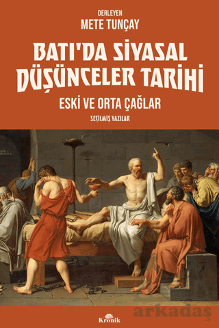 Batı’Da Siyasal Düşünceler Tarihi 1 Eski Ve Orta Çağlar - Kronik Kitap