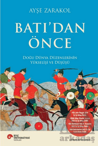 Batı’Dan Önce Doğu Dünya Düzenlerinin Yükselişi Ve Düşüşü - 1