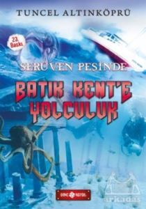 Batık Kent'e Yolculuk - Genç Hayat