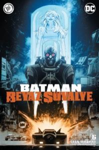 Batman Beyaz Şövalye Sayı 6 - JBC Yayıncılık