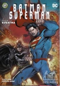 Batman/Superman Cilt 4 - Kuşatma - JBC Yayıncılık