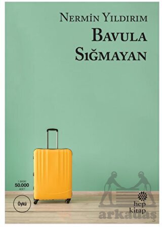 Bavula Sığmayan - Hep Kitap