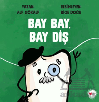 Bay Bay Bay Diş - Can Çocuk Yayınları
