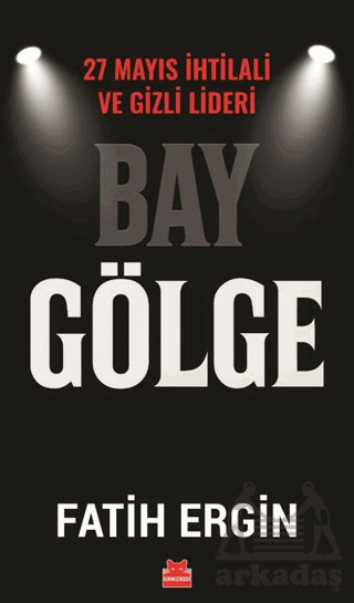 Bay Gölge - Kırmızı Kedi Yayınevi