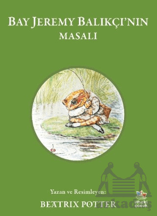 Bay Jeremy Balıkçı’Nın Masalı - İthaki Çocuk Yayınları