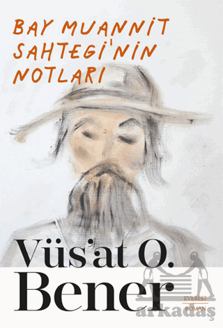 Bay Muannit Sahtegi’Nin Notları - Everest Yayınları