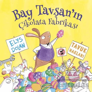 Bay Tavşan'ın Çikolata Fabrikası - Uçanbalık Yayıncılık
