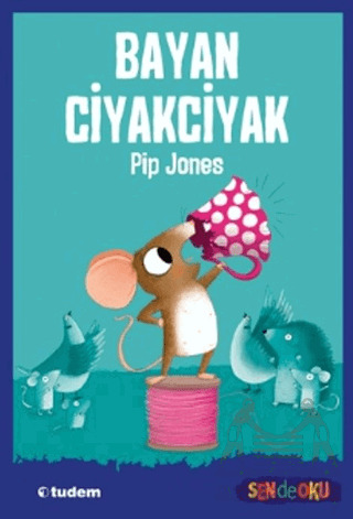 Bayan Ciyakciyak (Sen De Oku) - Tudem Yayınları