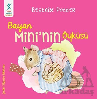 Bayan Mini'nin Öyküsü - Çocuk Gelişimi Yayınları