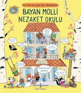 Bayan Molli Nezaket Okulu - İyi Davranışlar İçin Rehberler - İş Bankası Kültür Yayınları