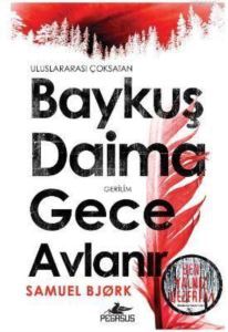 Baykuş Daima Gece Avlanır - Pegasus Yayınları