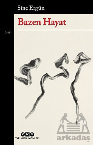 Bazen Hayat - Yapı Kredi Yayınları