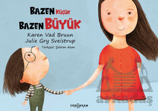 Bazen Küçük Bazen Büyük - Yeni İnsan Yayınevi