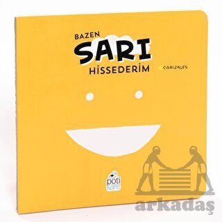 Bazen Sarı Hissederim - Pötikare Yayıncılık