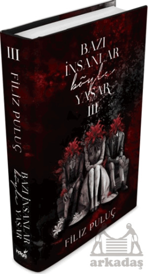 Bazı İnsanlar Böyle Yaşar 3 - İndigo Kitap