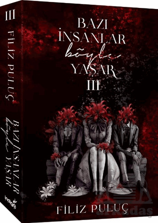 Bazı İnsanlar Böyle Yaşar 3 - İndigo Kitap