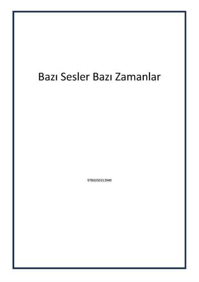 Bazı Sesler Bazı Zamanlar - 1