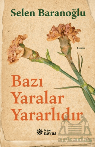 Bazı Yaralar Yararlıdır - 1