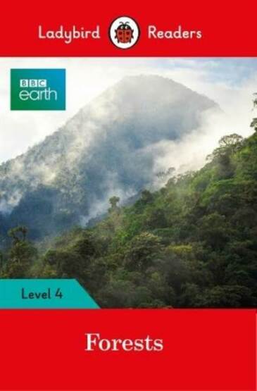 BBC Earth: Forests- Ladybird Readers Level 4 - Ladybird