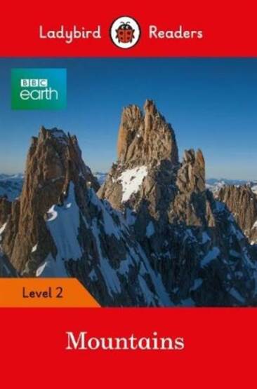 BBC Earth: Mountains- Ladybird Readers Level 2 - Ladybird