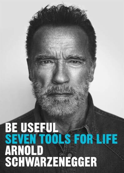 Be Useful Seven Tools for Life - Ebury Press