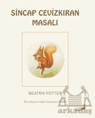 Beatrix Potter Sincap Cevizkıran Masalı - Everest Çocuk