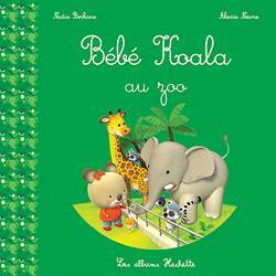Bebe Koala Au Zoo - Hachette Livre International
