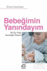 Bebeğimin Yanındayım - İletişim Yayınevi