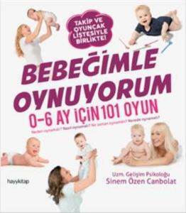 Bebeğimle Oynuyorum; 0-6 Ay İçin 101 Oyun - 1