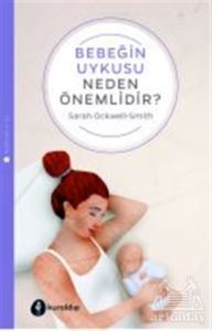 Bebeğin Uykusu Neden Önemlidir? - Kuraldışı Yayınevi