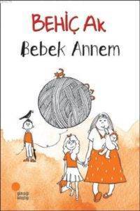 Bebek Annem - Günışığı Kitaplığı