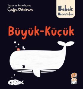 Bebek Üniversitesi Büyük-Küçük - Sincap Kitap
