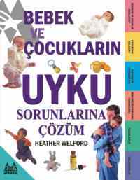 Bebek Ve Çocukların Uyku Sorunlarına Çözümler - Arkadaş Yayınevi