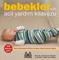Bebekler İçin Acil Yardım Kılavuzu - Arkadaş Yayınevi
