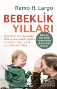 Bebeklik Yılları - 1