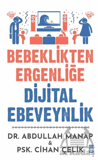 Bebeklikten Ergenliğe Dijital Ebeveynlik - 2