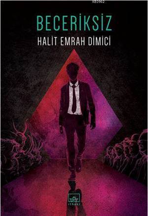 Beceriksiz - İthaki Yayınları