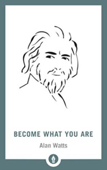 Become What You Are - Shambhala USA