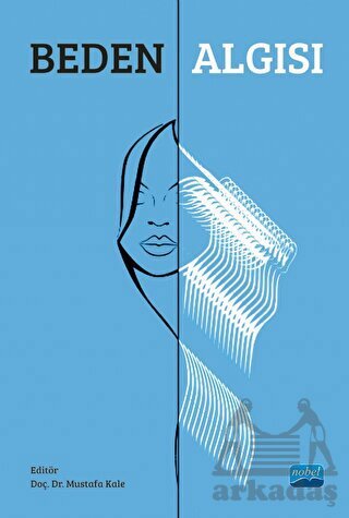 Beden Algısı - Nobel Akademik Yayıncılık