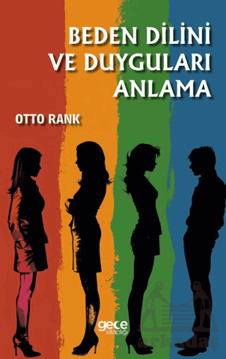 Beden Dilini Ve Duyguları Anlama - Gece Kitaplığı