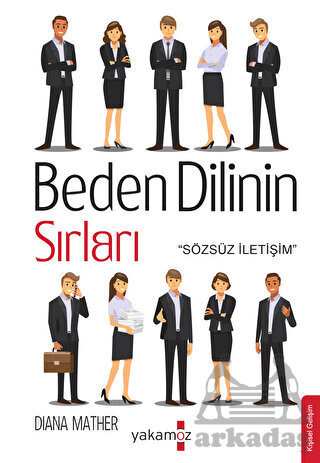 Beden Dilinin Sırları - Yakamoz Yayınevi