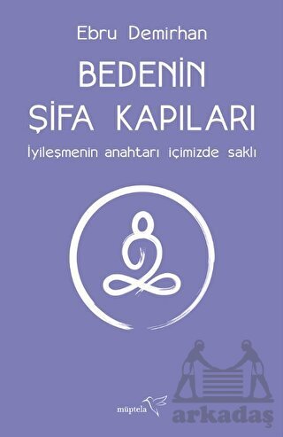 Bedenin Şifa Kapıları - 1