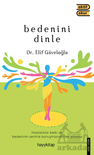 Bedenini Dinle - Hayykitap