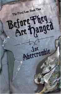 Before They Are Hanged (The First Law 2) - Gollancz