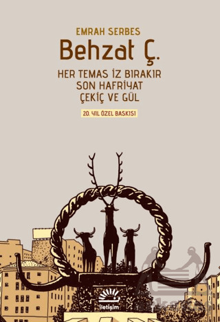 Behzat Ç. - İletişim Yayınevi