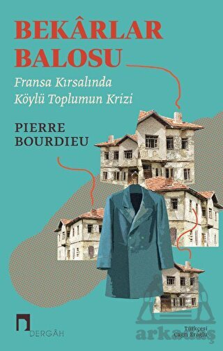 Bekarlar Balosu - Dergah Yayınları