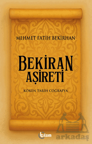 Bekiran Aşireti - Tılsım Yayınevi