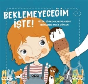 Beklemeyeceğim İşte! - Yapı Kredi Yayınları