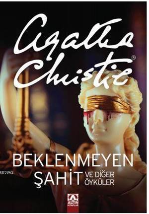 Beklenmeyen Şahit Ve Diğer Öyküler - 1