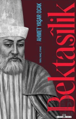 Bektaşîlik - Timaş Tarih